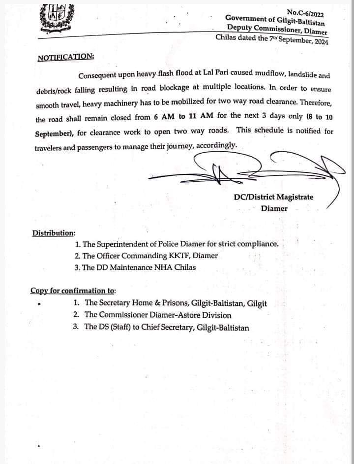 شاہراہ قراقرم لال پڑی کے مقام پر ہوئی بھاری لینڈ سلائیڈنگ کے ملبے کو صاف کرنے کی غرض سے اگلے تین ایام (مورخہ ۸ سے ۱۰ ستمبر ۲۰۲۴) تک صبح 06:00 بجے سے 11:00 بجے تک ہر قسم کی ٹریفک کیلئے بند رہے گی۔