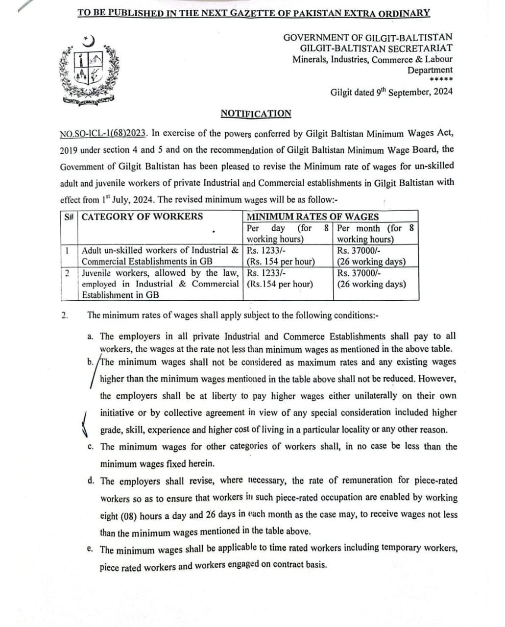 گلگت: صوبائی حکومت نے کلگت بلتستان میں سرکاری نیم سرکاری اور پرائیوٹ اداروں میں کام کرنے والے ورکروں اور ملازمین کی کم سے کم اجرت کا تعین کردیا۔